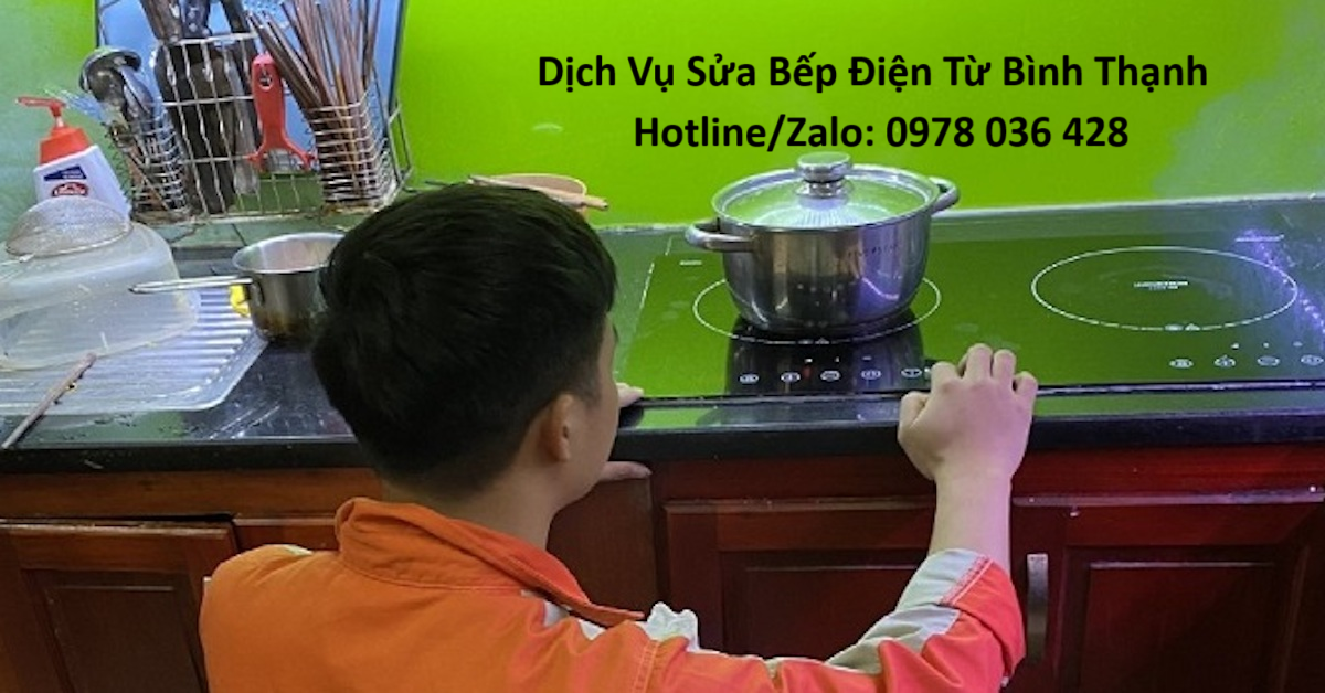 sửa bếp điện từ quận bình thạnh